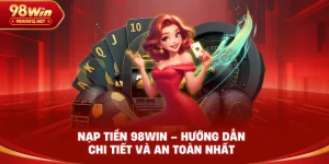 nạp tiền 98win